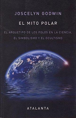 EL MITO POLAR | 9788493651008 | GODWIN, JOSCELYN