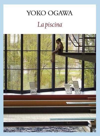 LA PISCINA | 9788493985561 | OGAWA, YOKO