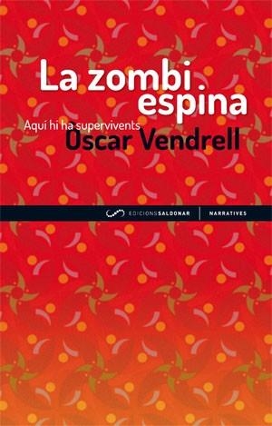 LA ZOMBI ESPINA | 9788493780074 | VENDRELL