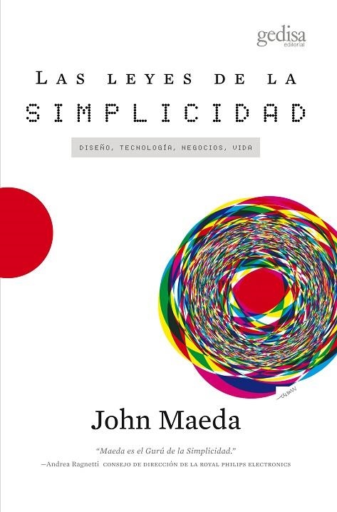 LAS LEYES DE LA SIMPLICIDAD | 9788497845434 | MAEDA