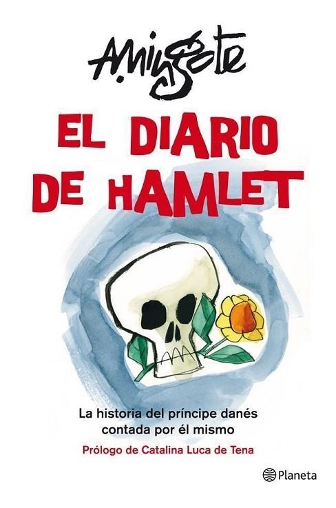 AMIGOTE EL DIARIO DE HAMLET | 9788408006855 | MINGOTE, ANTONIO