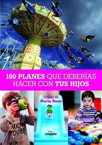 100 PLANES QUE DEBERIAS HACER | 9788497858830 | MAS, ARNAU