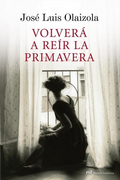 VOLVERA A REIR LA PRIMAVERA | 9788427035256 | OLAIZOLA