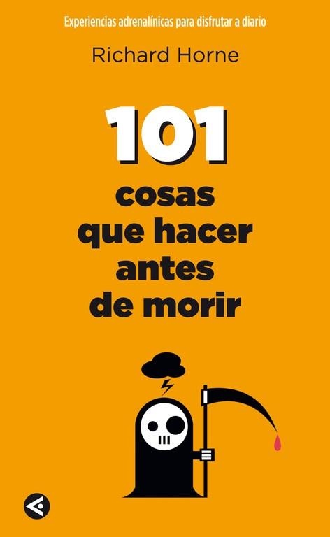 101 COSAS QUE HACER ANTES DE MOR | 9788403102026 | HORNE