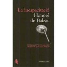 LA INCAPACITACIO | 9788498592047 | DE BALZAC, HONORE