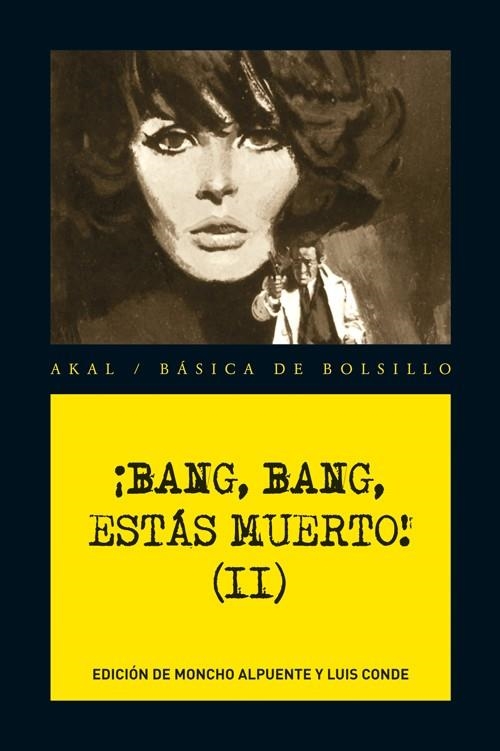 ¡BANG, BANG, ESTAS MUERTO! II | 9788446034698 | ALPUENTE, MONCHO/CONDE, LUIS