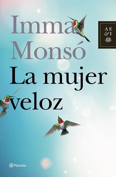 LA MUJER VELOZ | 9788408006756 | MONSO