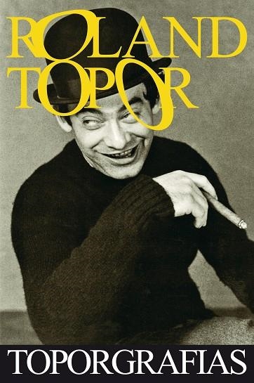 ROLAND TOPOR TOPORGRAFIAS | 9788492724390 | VARIS