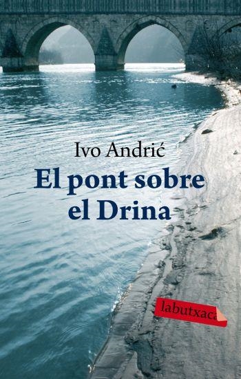 EL PONT SOBRE EL DRINA | 9788492549535 | ANDRIC