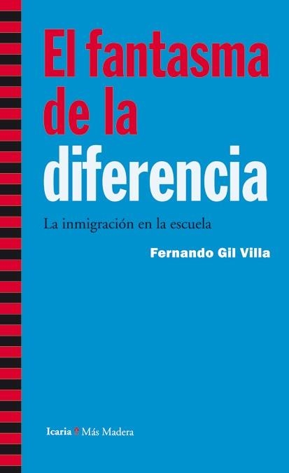 EL FANTASMA DE LA DIFERENCIA | 9788498884364 | GIL