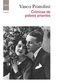 CRONICAS DE POBRES AMANTES | 9788490062777 | PRATOLINI