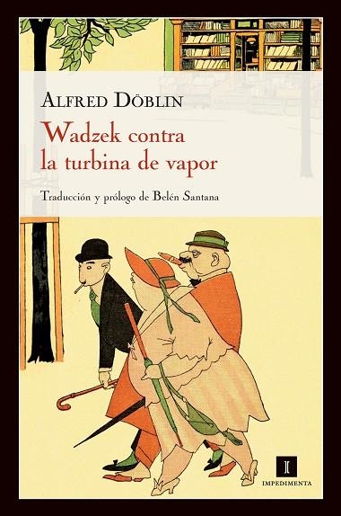 WADZEK CONTRA LA TURBINA DE VAPO | 9788415130321 | DÖBLIN