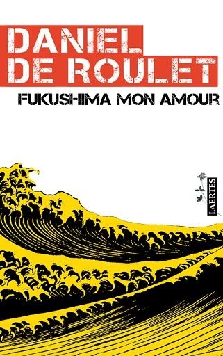 FUKUSHIMA MON AMOUR | 9788475847665 | ROULET