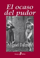 EL OCASO DEL PUDOR | 9788435025867 | DALMAU