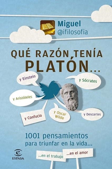 QUE RAZON TENIA PLATON | 9788467007565 | MIGUEL@IFILOSOFIA