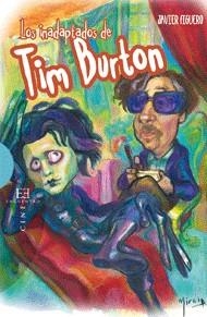 LOS INADAPTADOS DE TIM BURTON | 9788499201412 | FIGUERO