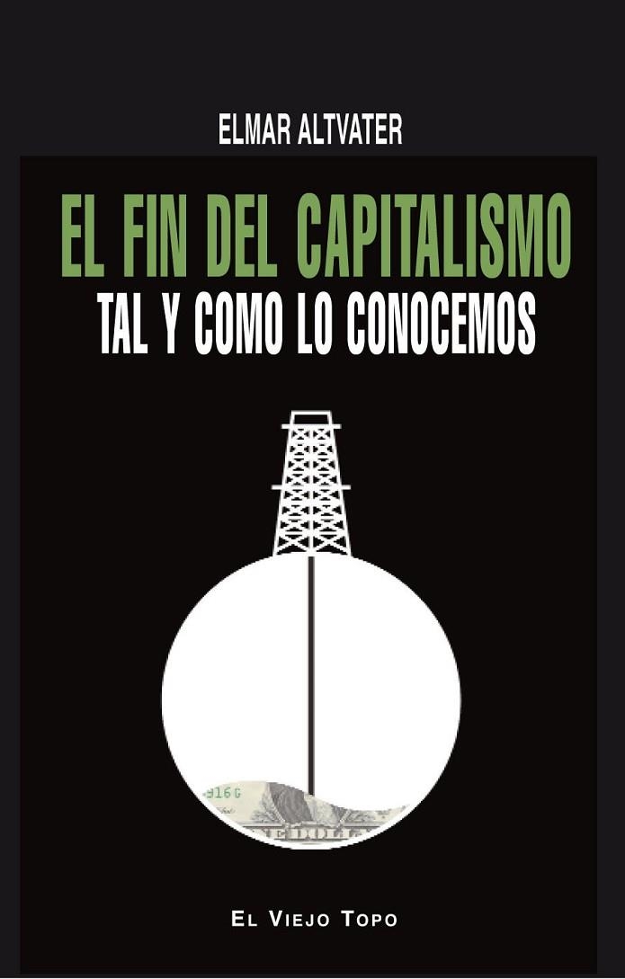 EL FIN DEL CAPITALISMO | 9788415216322 | ALTVATER