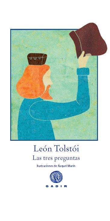 LAS TRES PREGUNTAS | 9788494016530 | TOLSTOI