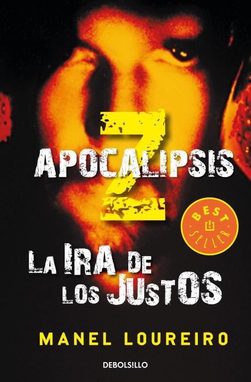 APOCALIPSIS Z LA IRA DE LOS JUST | 9788499895079 | LOUREIRO