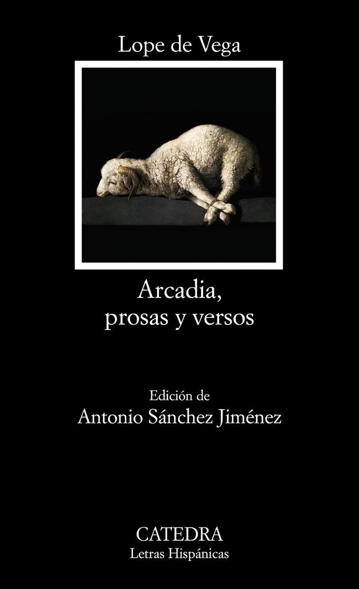 ARCADIA, PROSAS Y VERSOS | 9788437630199 | LOPE DE VEGA