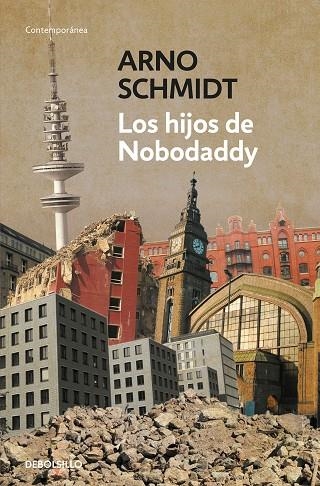 LOS HIJOS DE NOBODADDY | 9788499893808 | SCHMIDT, ARNO