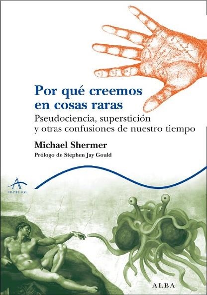 POR QUÉ CREEMOS EN COSAS RARAS | 9788484284222 | SHERMER, MICHAEL 