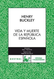 VIDA Y MUERTE DE LA REPUBLICA ES | 9788467030723 | BUCKLEY