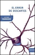 EL ERROR DE DESCARTES | 9788484327875 | DAMASIO