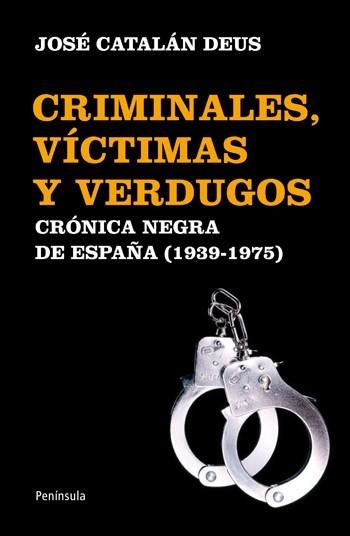 CRIMINALES, VICTIMAS Y VERDUGOS | 9788499421070 | DEUS