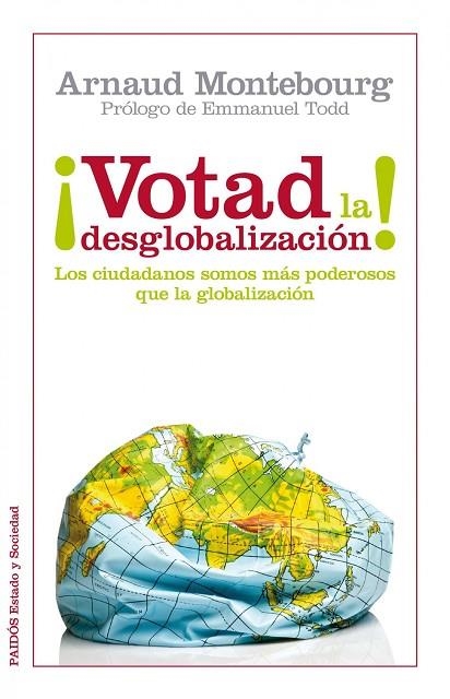 VOTAD LA DESGLOBALIZACION | 9788449326288 | MONTEBOURG