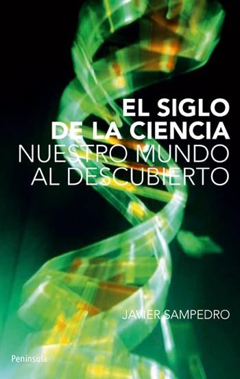 EL SIGLO DE LA CIENCIA | 9788483079003 | SAMPEDRO