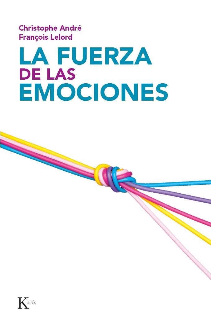 FUERZA DE LAS EMOCIONES | 9788472455214 | ANDRE, CHRISTOPHE; L