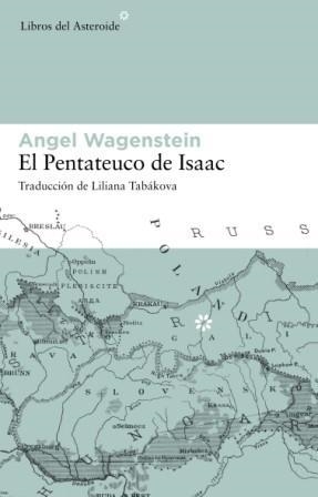 EL PENTATEUCO DE ISAAC | 9788493591465 | WAGENSTEIN, ANGEL