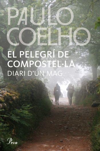 EL PELEGRI DE COMPOSTEL·LA | 9788482569345 | COELHO