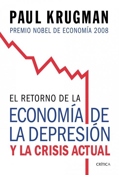 EL RETORNO ECONOMIA DE LA DEPRES | 9788474238570 | KRUGMAN