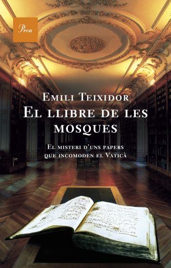 EL LLIBRE DE LES MOSQUES | 9788484377467 | TEIXIDOR