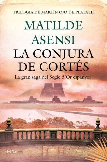 LA CONJURA DE CORTES | 9788497082440 | ASENSI