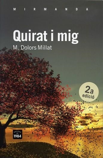 QUIRAT I MIG | 9788492440757 | MILLAT