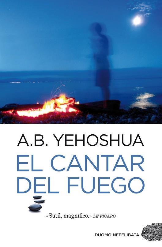 EL CANTAR DEL FUEGO | 9788492723942 | YEHOSHUA