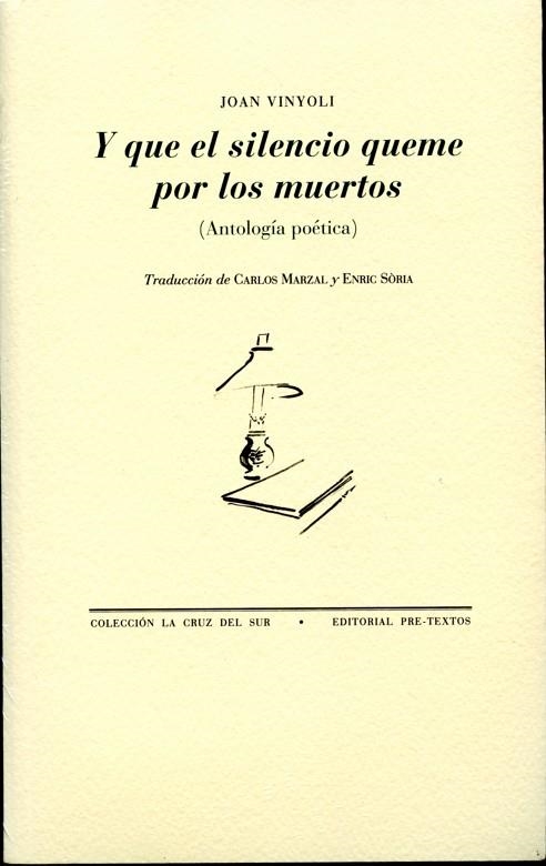 Y QUE EL SILENCIO QUEME | 9788492913084 | VINYOLI