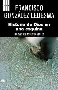 HISTORIA DE DIOS EN UNA ESQUINA | 9788490060537 | LEDESMA