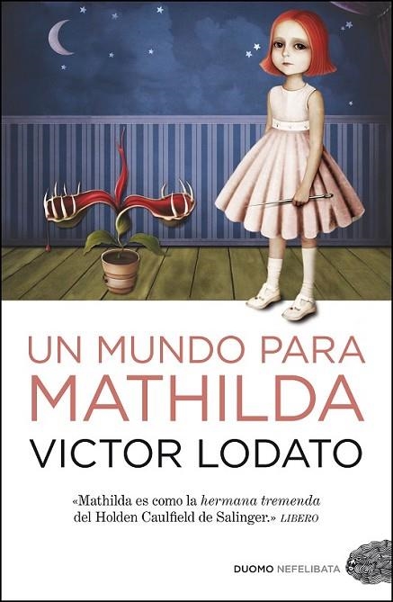 UN MUNDO PARA MATHILDA | 9788492723669 | LODATO