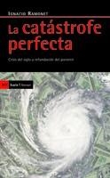 LA CATASTROFE PERFECTA | 9788498881127 | RAMONET