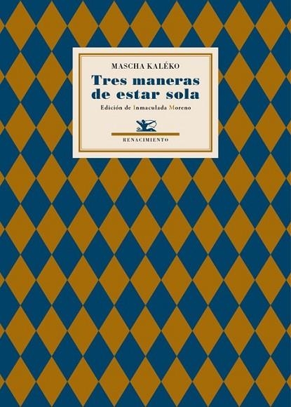 TRES MANERAS DE ESTAR SOLA | 9788484727101 | KALEKO