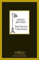 POESIA REUNIDA | 9788483834299 | COBO BORDA, JUAN GUSTAVO