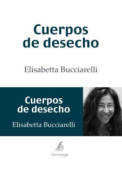 CUERPOS DE DESECHO | 9788492719358 | BUCCIARELLI