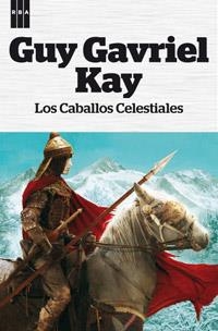 LOS CABALLOS CELESTIALES | 9788490063545 | KAY