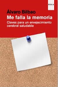 ME FALLA LA MEMORIA | 9788490063620 | BILBAO