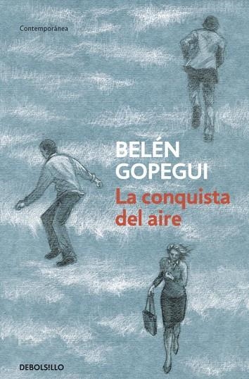 LA CONQUISTA DEL AIRE | 9788499899978 | GOPEGUI, BELEN