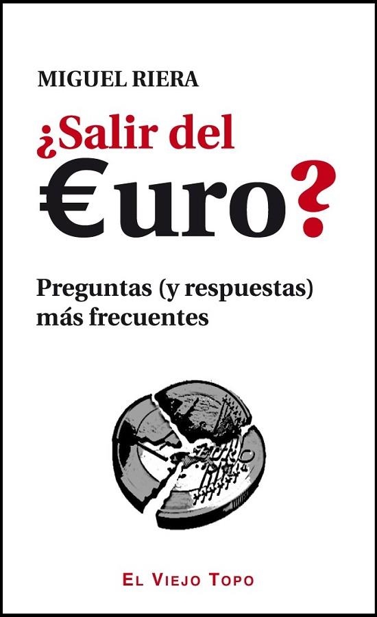 ¿SALIR DEL EURO? | 9788415216360 | RIERA